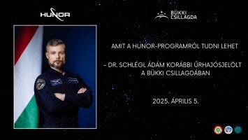 Amit a HUNOR Programról tudni lehet - Dr. Schlégl Ádám korábbi űrhajósjelölt a Bükki Csillagdában