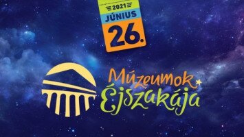 Múzeumok éjszakája programok a geoparkban