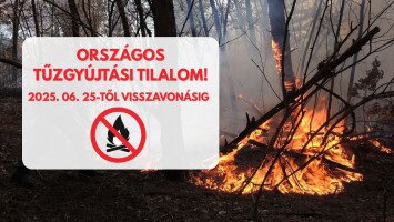 Országos tűzgyújtási tilalom 2025 június 25-től!