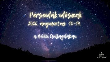 Perseidák időszak a Bükki Csillagdában