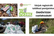 TeSzedd! 2024 - Várjuk önkéntesek csatlakozását hulladékszedési akciónapjainkhoz