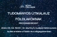 Tudományos Útikalauz Földlakóknak - Az élet eredete a Földön és a világegyetemben
